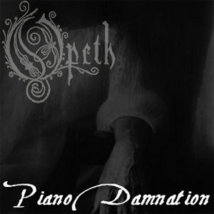 Piano Damnation, A Tribute To Opeth